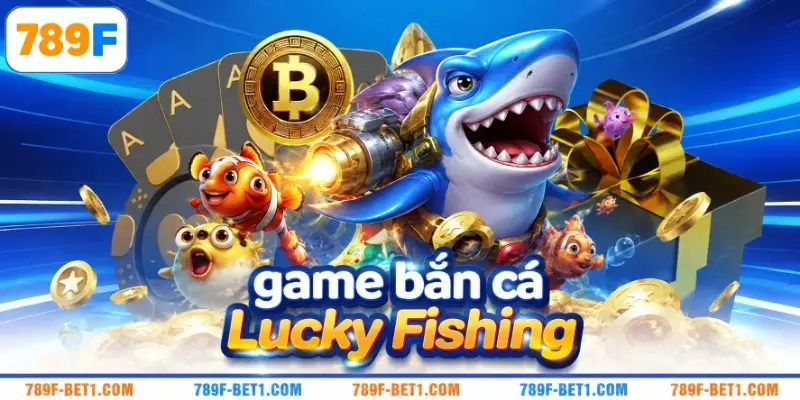 Lucky Fishing